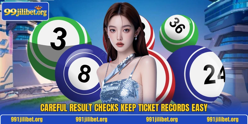 Careful result checks keep ticket records easy