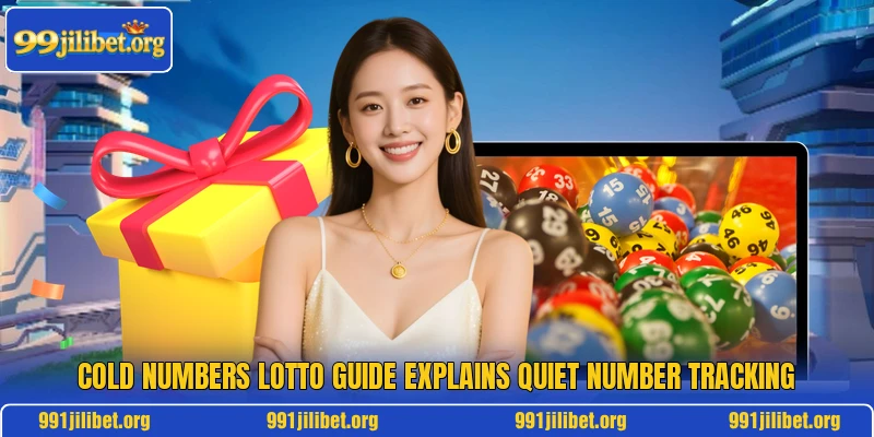 Cold Numbers Lotto guide explains quiet number tracking