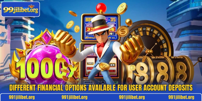 Different financial options available for user account deposits