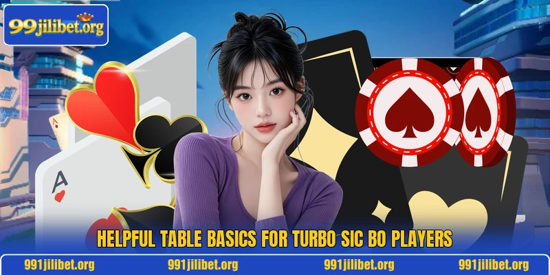 Helpful table basics for Turbo Sic Bo players