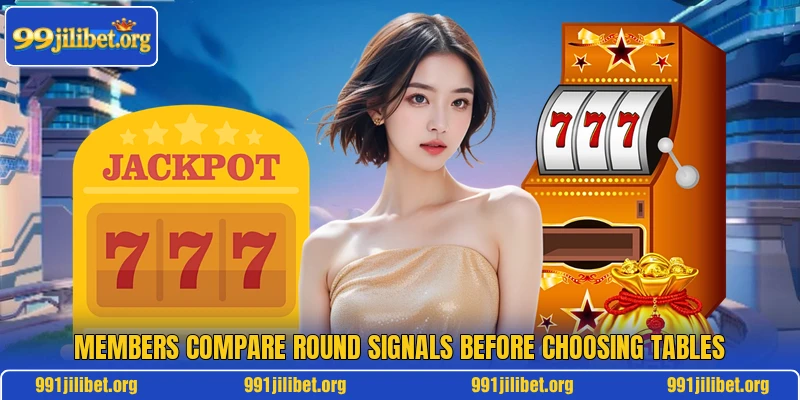 Members compare round signals before choosing tables