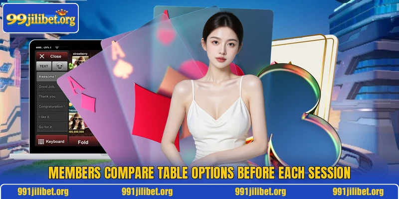 Members compare table options before each session