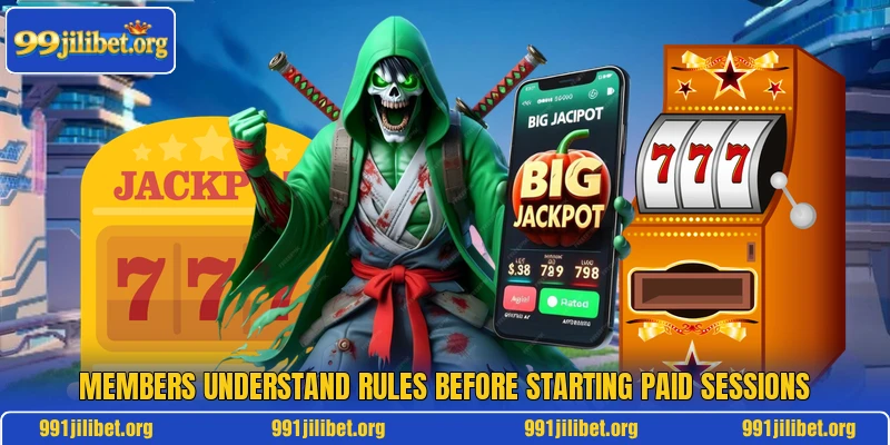 Members understand rules before starting paid sessions