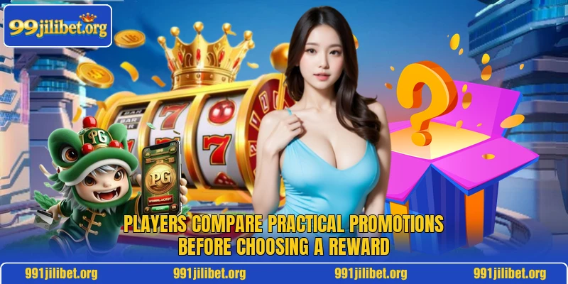 Players compare practical promotions before choosing a reward