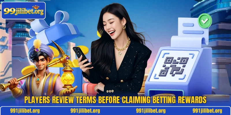 Players review terms before claiming betting rewards