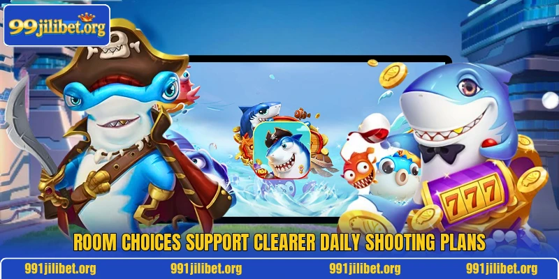 Room choices support clearer daily shooting plans