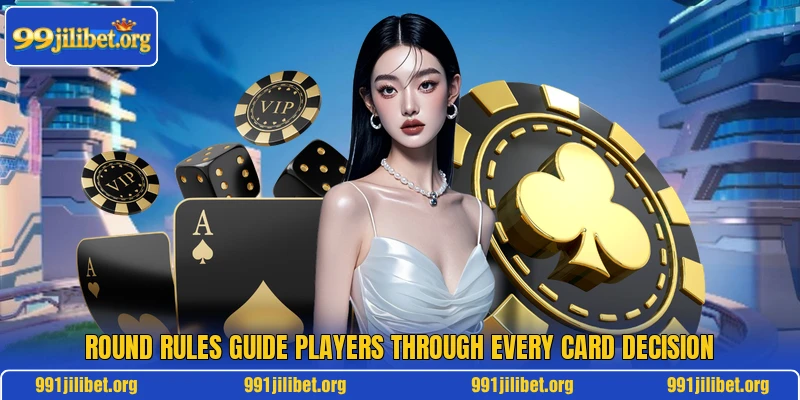 Round rules guide players through every card decision