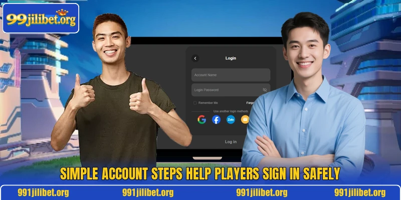 Simple account steps help players sign in safely